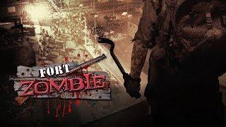 Fort Zombie - 2018 Steam Trailer (HD update)