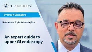 An expert guide to upper GI endoscopy - Online interview