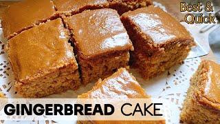 Easy Gingerbread Cake | Gingerbread Cake Recipe|  How To Make Gingerbread CAKE!