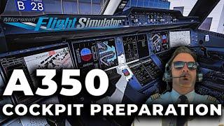 Das ULTIMATIVE A350 Tutorial | Teil 1 | Cockpit Preparation & Engine Start | MSFS2024