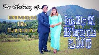 Wedding Day of Pdt. Simon Perez Hutapea, S.Th (Simon) dengan Lisbet Sianipar, S.Pd (Lisbet)