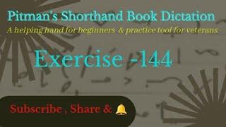 Shorthand Course | Shorthand  Dictations from Pitman Shorthand Book Ex. 144 | Pitman Shorthand