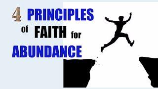 The 4 Principles of Faith That Unlock Abundance