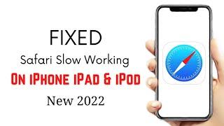 How To Fix SAFARI Slow Browsing On iPhone iPad & iPod [New 2022]