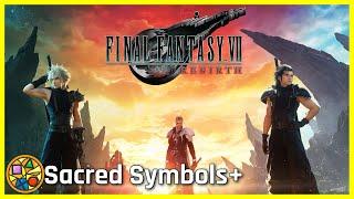 Final Fantasy VII Rebirth Spoilercast and Review Discussion | Sacred Symbols+, Episode 376