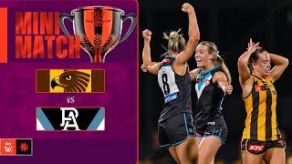 Hawthorn v Port Adelaide Mini Match | Semi Final, 2024 | AFLW