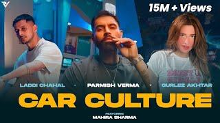 Car Culture (GTA Video) : GTA5 X Parmish Verma X Gurlez Akhtar ft. Mahira Sharma