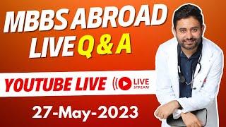 MBBS Abroad for Indian Students - Live Q&A 27 May 2023 | EduParity