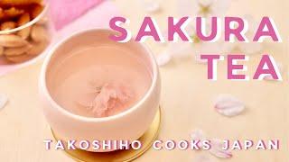 SAKURA TEA | SPRING | Takoshiho Cooks Japan