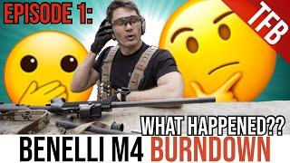 Benelli M4 Burndown Ep. 1: What Happened?