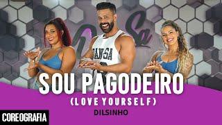 Sou Pagodeiro (Love Yourself) - Dilsinho - Dan-Sa / Daniel Saboya (Coreografia)