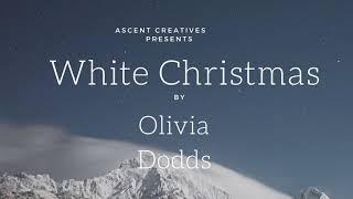 White Christmas by Irving Berlin, Performed by Ascent Student Olivia Dodds