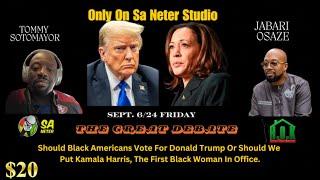 Jabari Osaze Vs. Tommy Sotomayor: Should African Americans Vote For Trump? And What About Religion