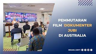 PEMUTARAN FILM DOKUMENTER JUBI DI AUSTRALIA