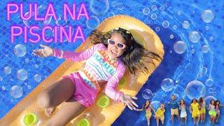 Valentina Sobrinho - Pula na Piscina ( Vídeoclipe Oficial)