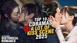  Top 10 Historical Chinese Dramas with A LOT of KISS SCENES! 