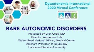 Rare Autonomic Disorders- Glen Cook, MD