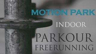 MOTION PARK - INDOOR PARKOUR PARK - NAPOLI