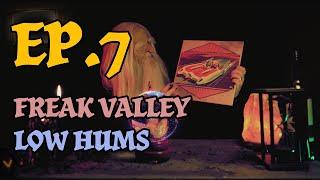 A Weekly Dose of Volume: Ep.07 - Freak Valley 2023 & Low Hums