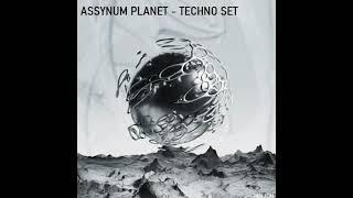 ASSYNUM PLANET - TECHNO SET 2024 11 23 ®  |  〰️〰️〰️