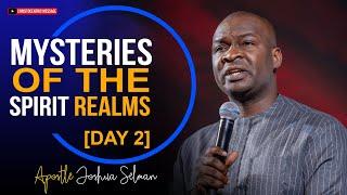MYSTERIES OF THE SPIRIT REALM [DAY 2] - Apostle Joshua Selman 2022
