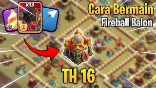 CARA BERMAIN FIREBALL ROCKETLOON TH16 LENGKAP | COC INDONESIA