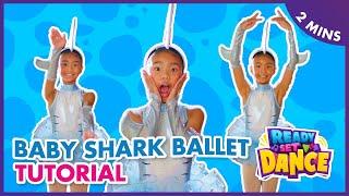 Baby Shark Ballet Tutorial | Kids Baby Shark Dance Video | Ready Set Dance