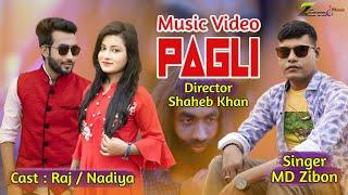 Pagli | পাগলী | Bangla Romantic Music Video 2020 | MD Zibon | Zibon Music |