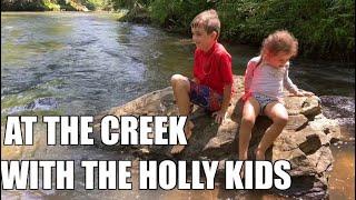 Going to the Creek with the Holly Kids