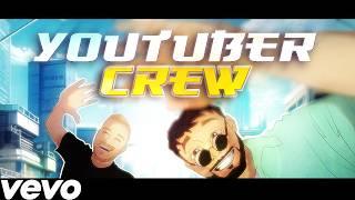 Avive & Danergy - YouTuber CREW (Offizielles Musikvideo)