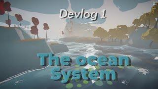 Making a small sailing game in Unity - Indie Devlog #1 The Ocean System