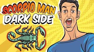 Understanding SCORPIO Man || DARK SIDE