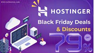 Hostinger Black Friday 2024 : Get Upto 79% OFF on Web Hosting + Free Website Builder! 