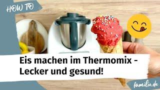 Eis machen im Thermomix: So geht's!