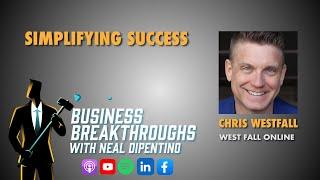 Simplifying Success with Chris Westfall