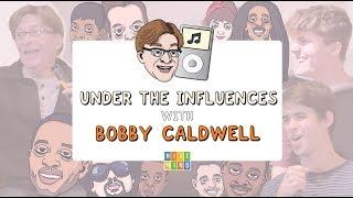 UNDER THE INFLUENCES w/ BOBBY CALDWELL (HIVEMIND INTERVIEW)