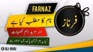 FARNAZ Name Meaning In Urdu | Islamic Baby Girl Name | Ali-Bhai