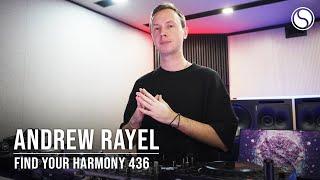 Andrew Rayel - Find Your Harmony Episode #436