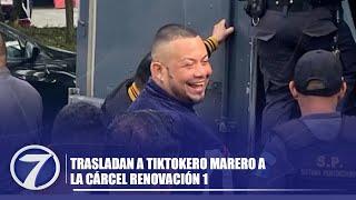 Trasladan a tiktokero marero a la cárcel Renovación 1