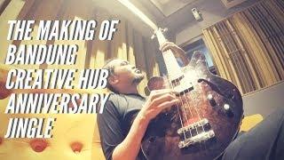 Bandung Creative Hub anniversary jingle | The Making