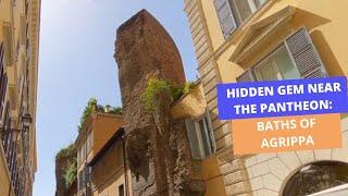 Baths of Agrippa | A Rome hidden gem near the Pantheon | Live Virtual Guide