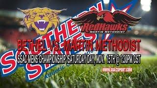 2014 SSAC Men's Soccer Championship: No. 2 Bethel (Tenn.) vs. No. 4 Martin Methodist (Tenn.)