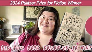 Night Watch by Jayne Anne Phillips-The 2024 Pulitzer Prize for Fiction WInner-An Honest Book Review