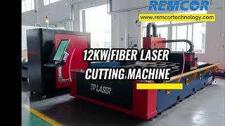 Remcor Technology 12KW Fiber Laser Cutting Machine Show