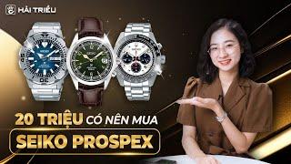 Top 5 đồng hồ Seiko Prospex đáng mua nhất trong tầm giá 20 triệu