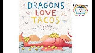 Dragons Love Tacos - Books Alive! Read Aloud book for kids