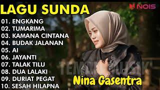 " ENGKANG, TUMARIMA, KAMANA CINTANA"- NINA GASENTRA | POP SUNDA LAWAS VIRAL | FULL ALBUM VIDEO KLIP