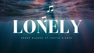 Justin Bieber - Lonely ft Benny Blanco