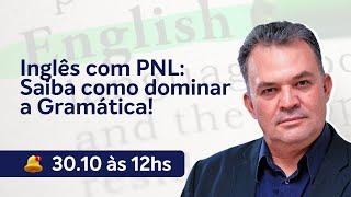 Inglês com PNL: Dominando a gramática!