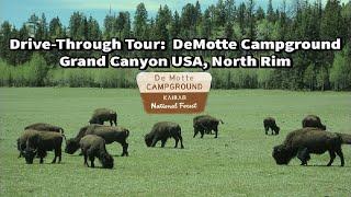 DeMotte Campground - Grand Canyon North Rim - Drive-Thru Tour